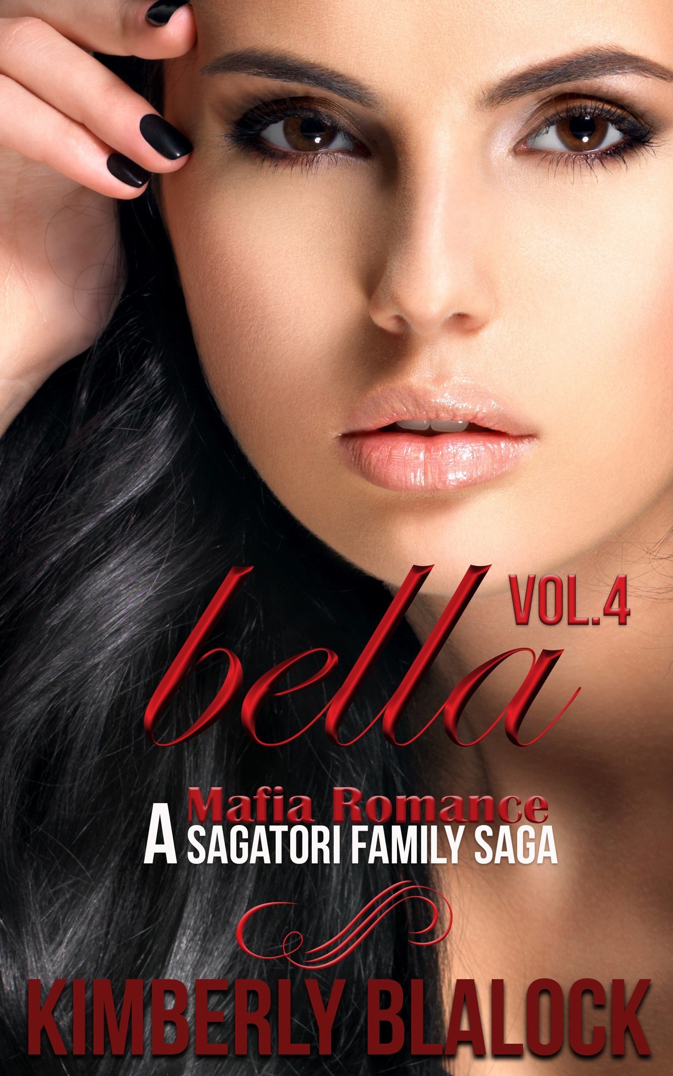 Bella (A Sagatori Family Saga a Mafia Romance Book 4) by Kimberly Blalock