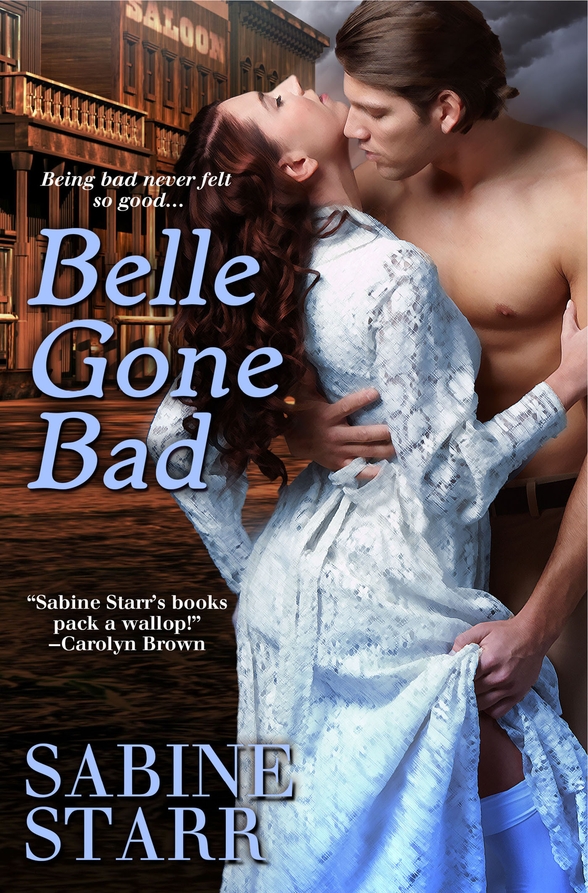 Belle Gone Bad (2014) by Sabine Starr