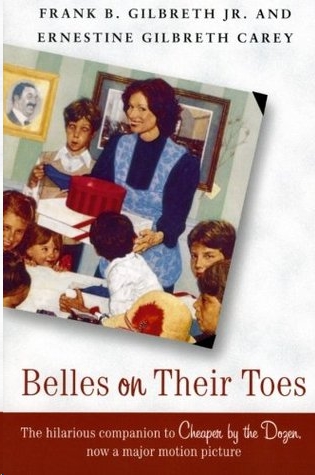 Belles on Their Toes by Frank B. Gilbreth