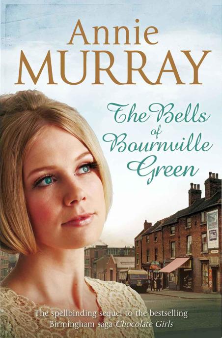 Bells of Bournville Green by Annie Murray