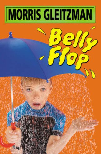 Belly Flop (2001) by Morris Gleitzman