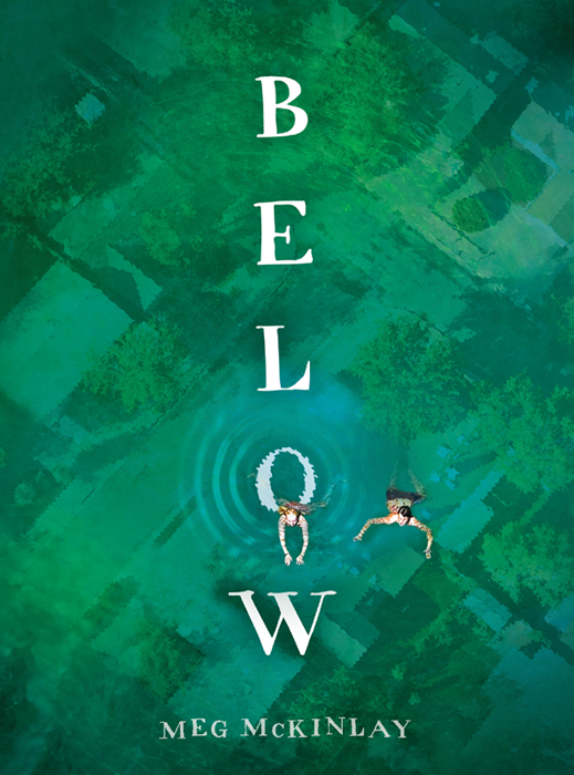 Below (2011) by Meg McKinlay