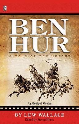 Ben-Hur: A Tale of the Christ (2005) by Lew Wallace