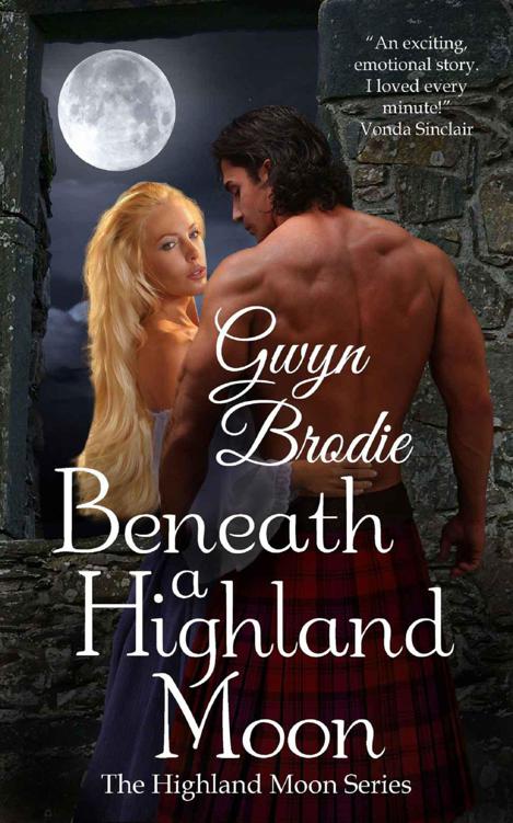 Beneath a Highland Moon (The Highland Moon Series 1)