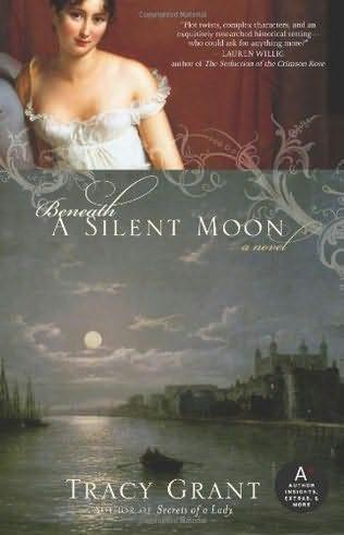 Beneath a Silent Moon by Grant, Tracy