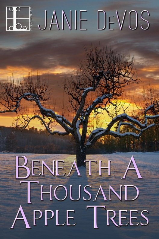 Beneath a Thousand Apple Trees by Janie DeVos