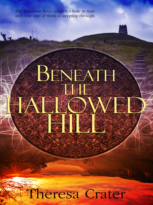 Beneath the Hallowed Hill by Theresa Crater