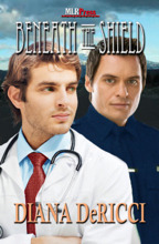 Beneath the Shield (2011) by Diana DeRicci