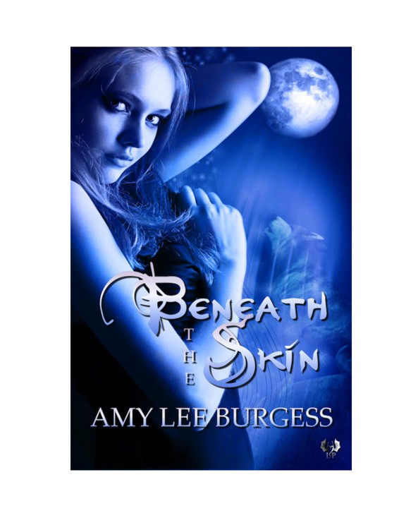 Beneath the Skin by Amy Lee Burgess