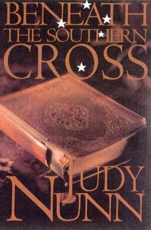 Beneath the Southern Cross (1999) by Judy Nunn