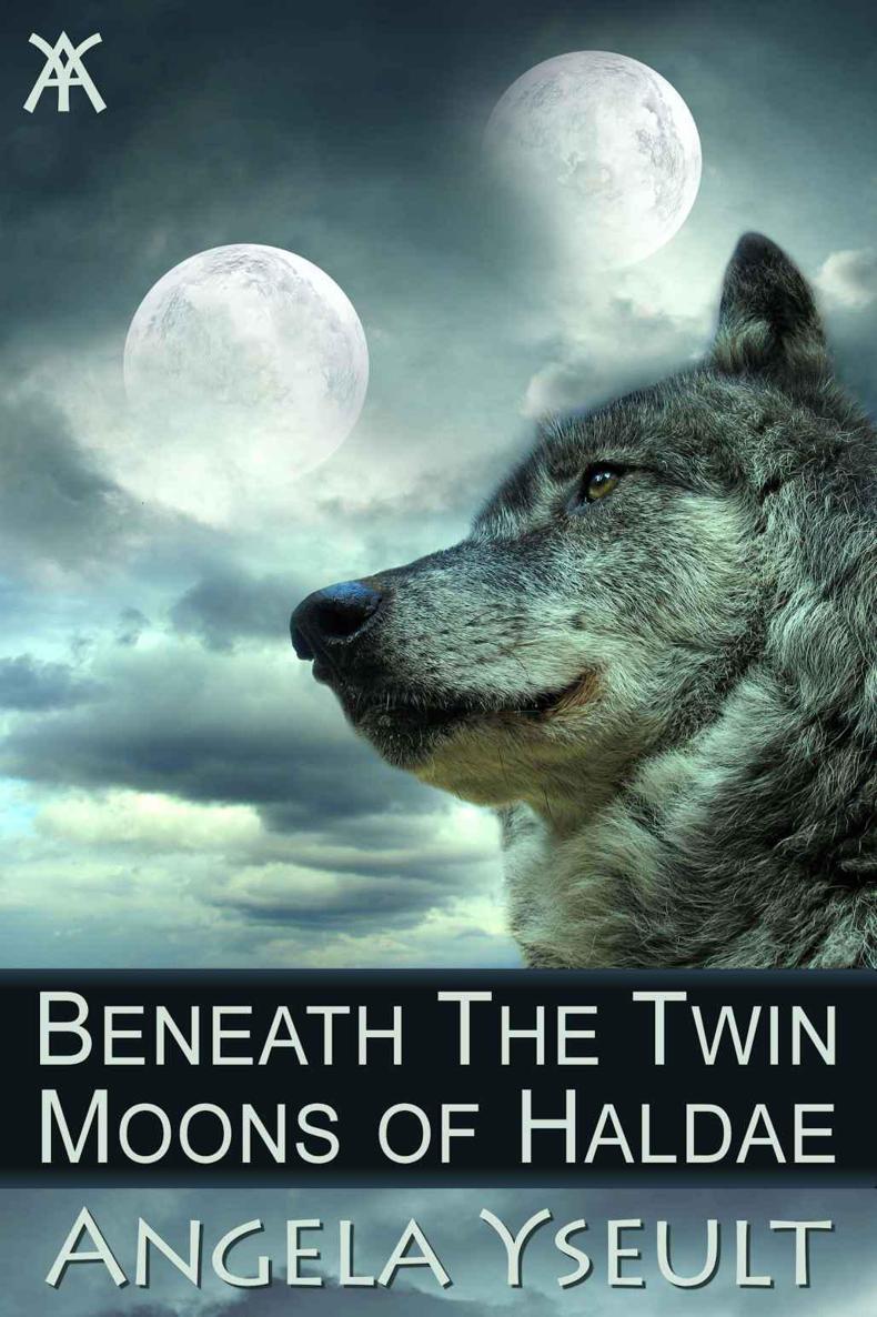 Beneath the Twin Moons of Haldae by Yseult, Angela