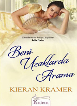 Beni Uzaklarda Arama (2012) by Kieran Kramer