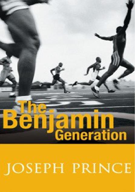 Benjamin Generation by Joseph Prince