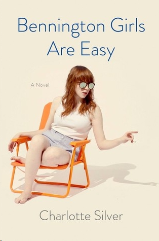 Bennington Girls Are Easy by Charlotte Silver