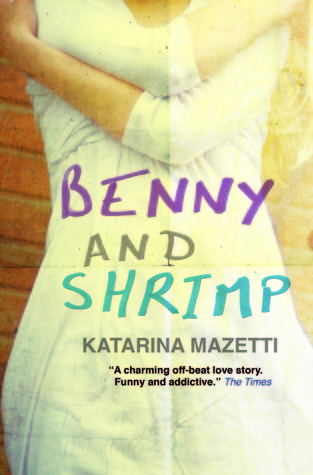 Benny And Shrimp (1998) by Katarina Mazetti