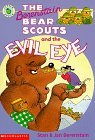 Berenstain Bear Scouts and the Evil Eye (1998) by Stan Berenstain