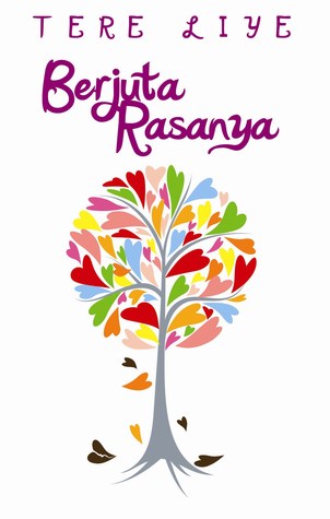 Berjuta Rasanya (2012) by Tere Liye