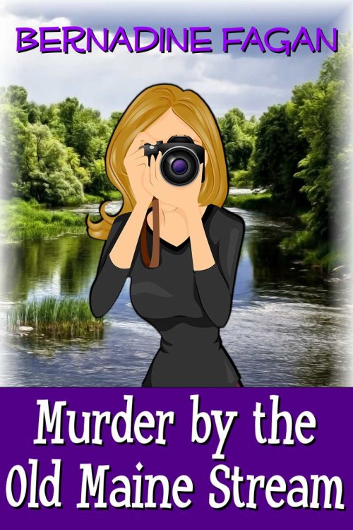 Bernadine Fagan - Nora Lassiter 01 - Murder by the Old Maine Stream