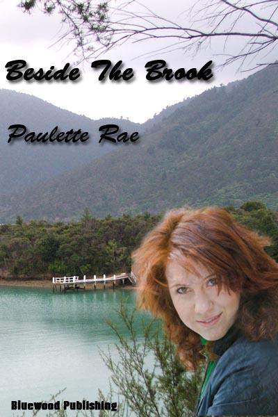 Beside the Brook by Paulette Rae