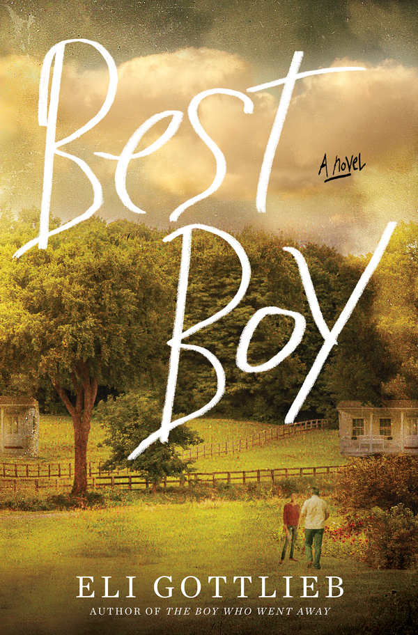 Best Boy (2015) by Eli Gottlieb