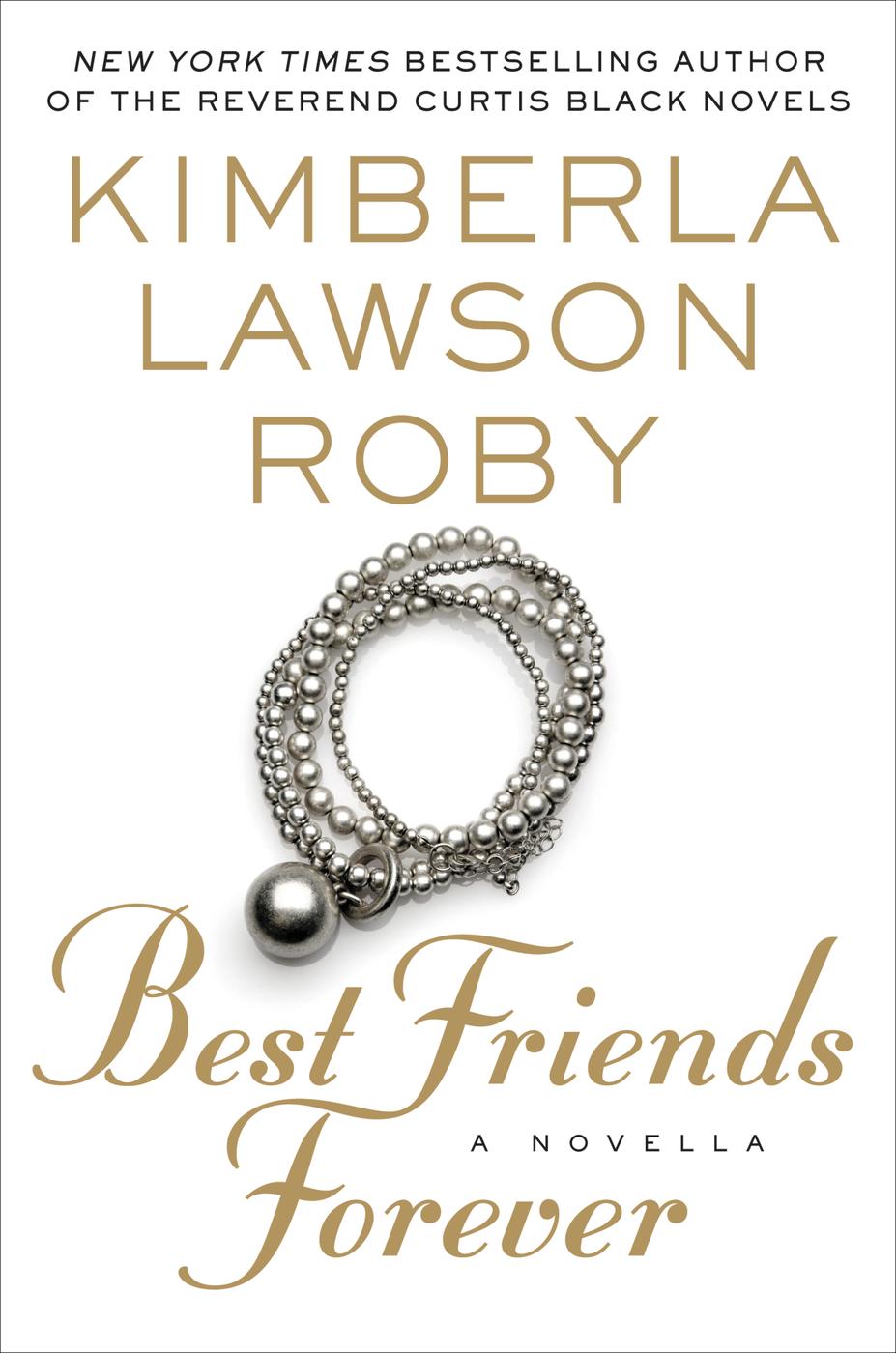 Best Friends Forever (2016) by Kimberla Lawson Roby