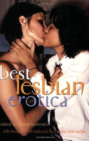 Best Lesbian Erotica 2007 (2006) by Tristan Taormino