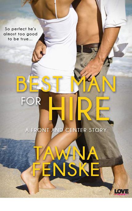 Best Man for Hire (Entangled Lovestruck) (Front and Center) by Fenske, Tawna