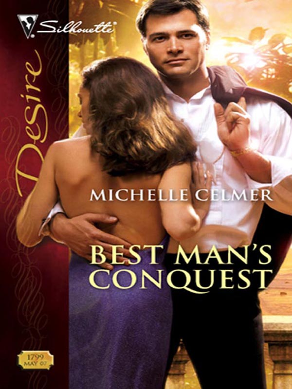 Best Man's Conquest (2007) by Michelle Celmer