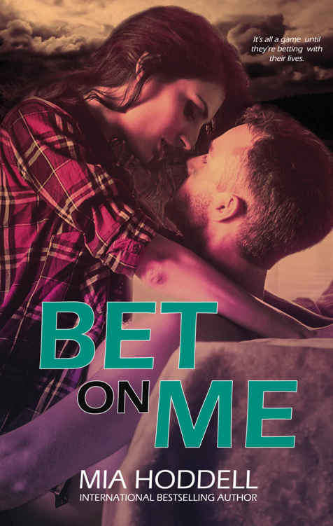 Bet on Me by Mia Hoddell