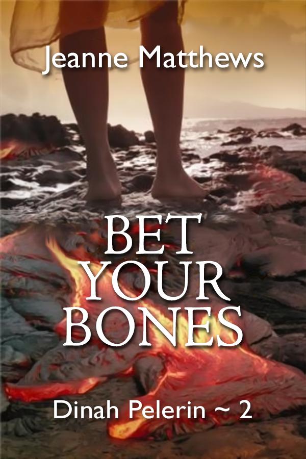 Bet Your Bones by Jeanne Matthews