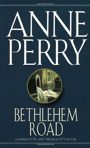 Bethlehem Road (1991) by Anne Perry