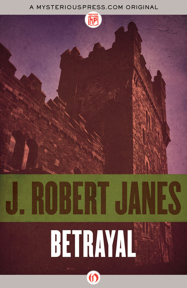 Betrayal (2014) by J. Robert Janes