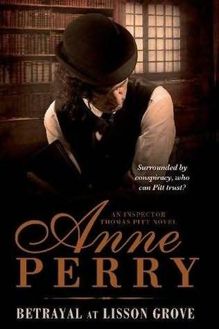 Betrayal at Lisson Grove (2010) by Anne Perry