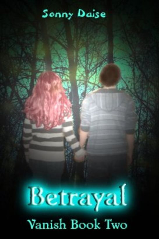 Betrayal (Vanish Book Two)