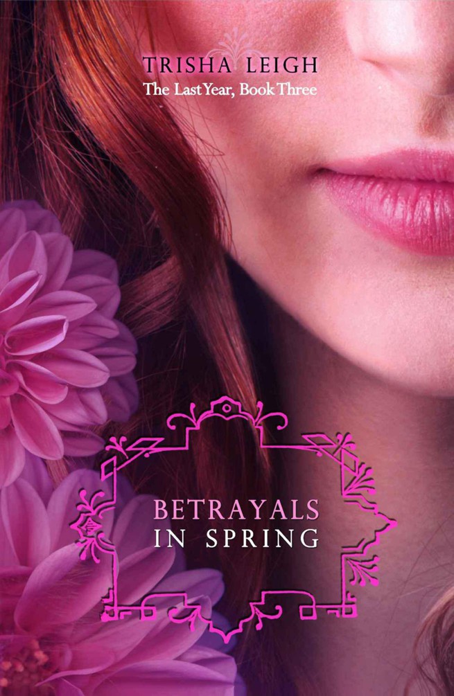 Betrayals in Spring by Leigh, Trisha