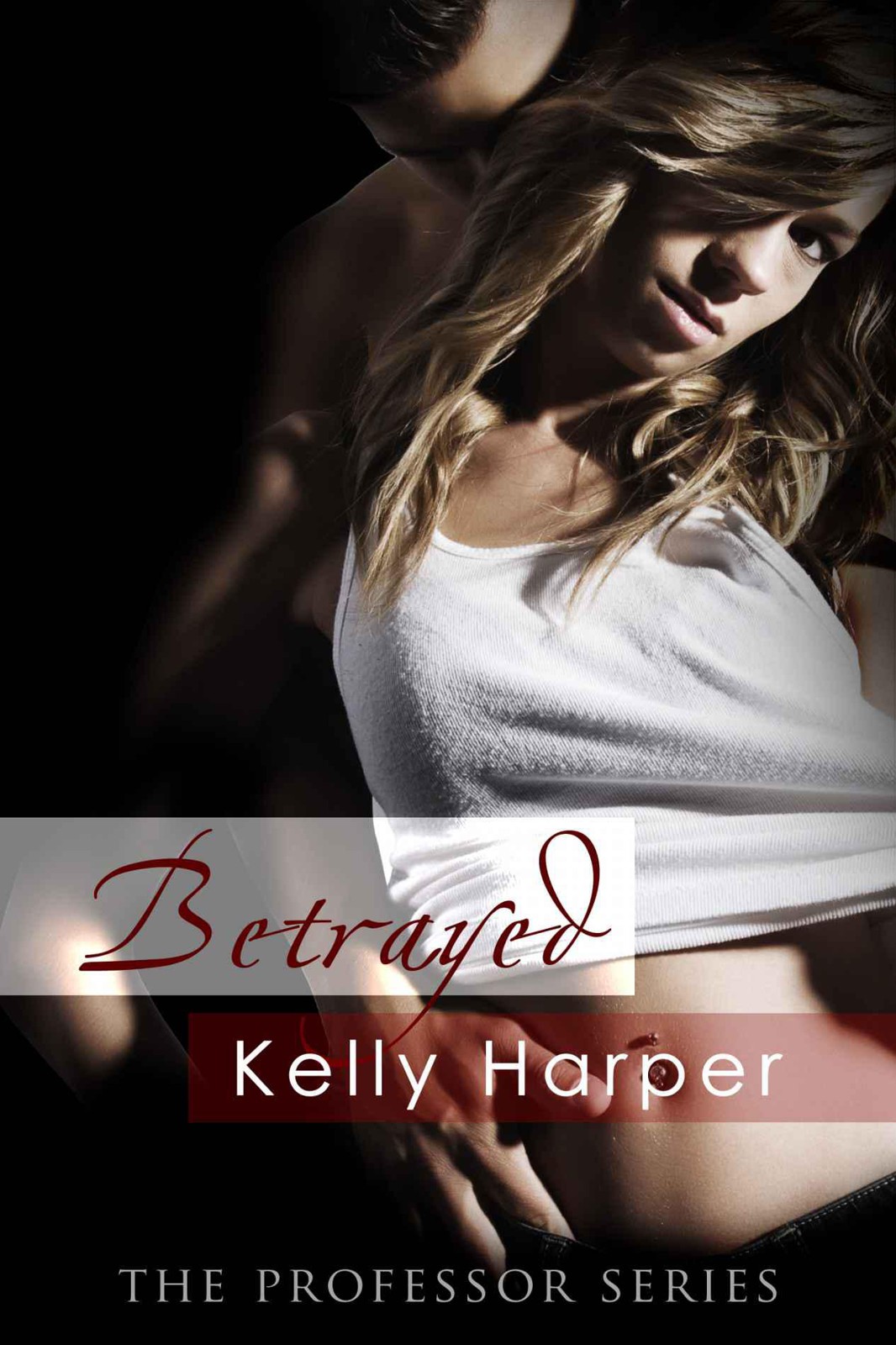 Betrayed by Kelly Harper