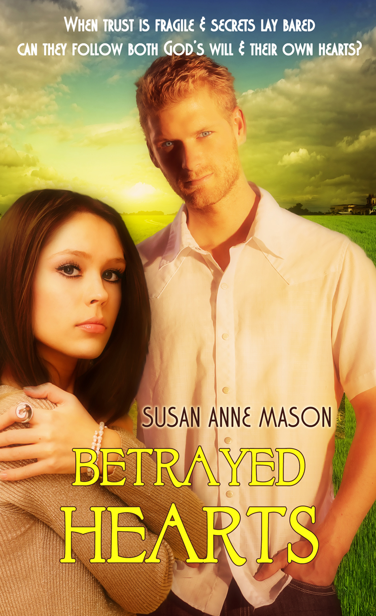 Betrayed Hearts (2014) by Susan Anne Mason