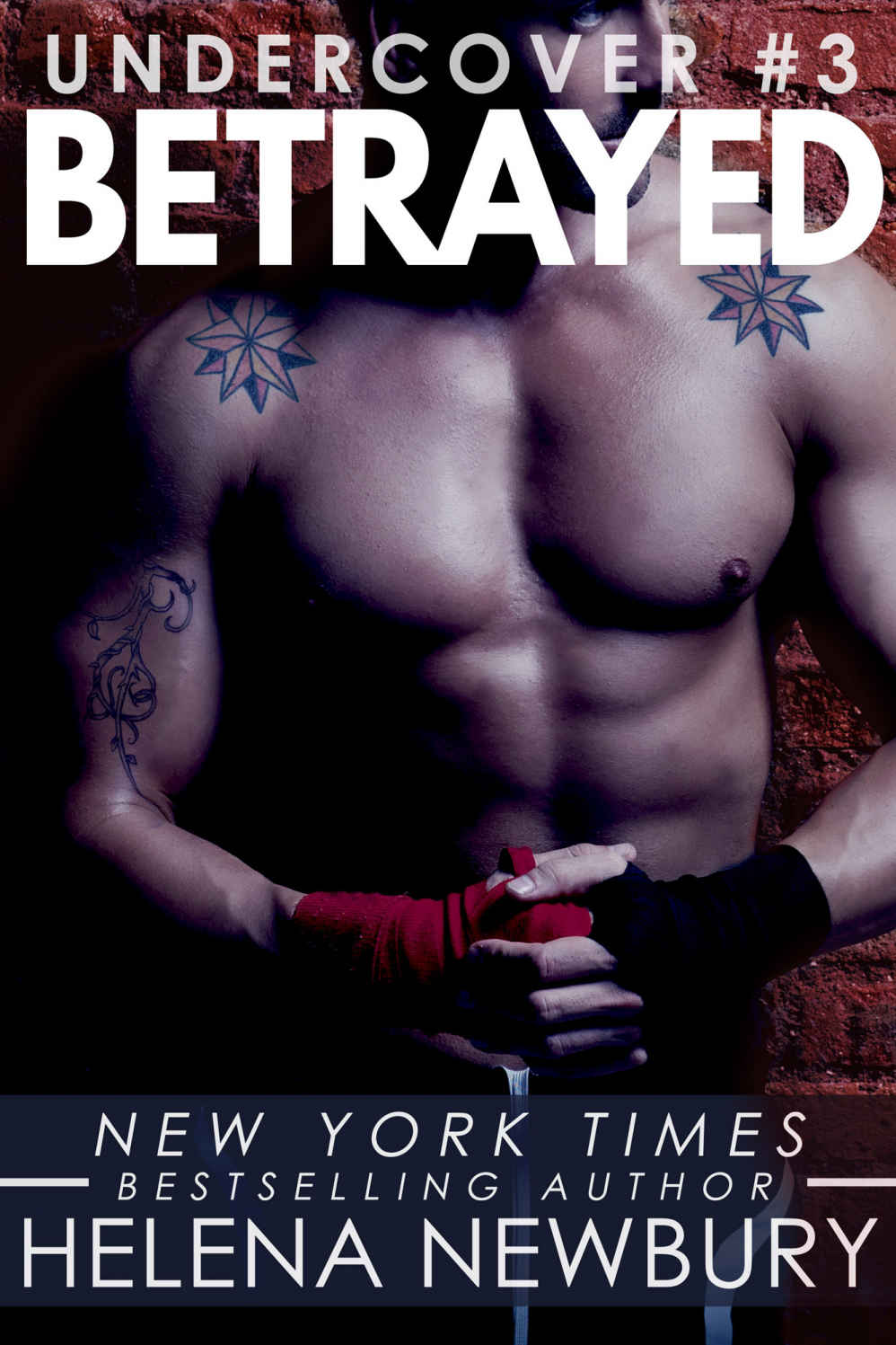 Betrayed (Undercover #3) by Helena Newbury