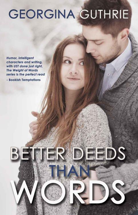 Better Deeds Than Words (Words#2) by Georgina Guthrie