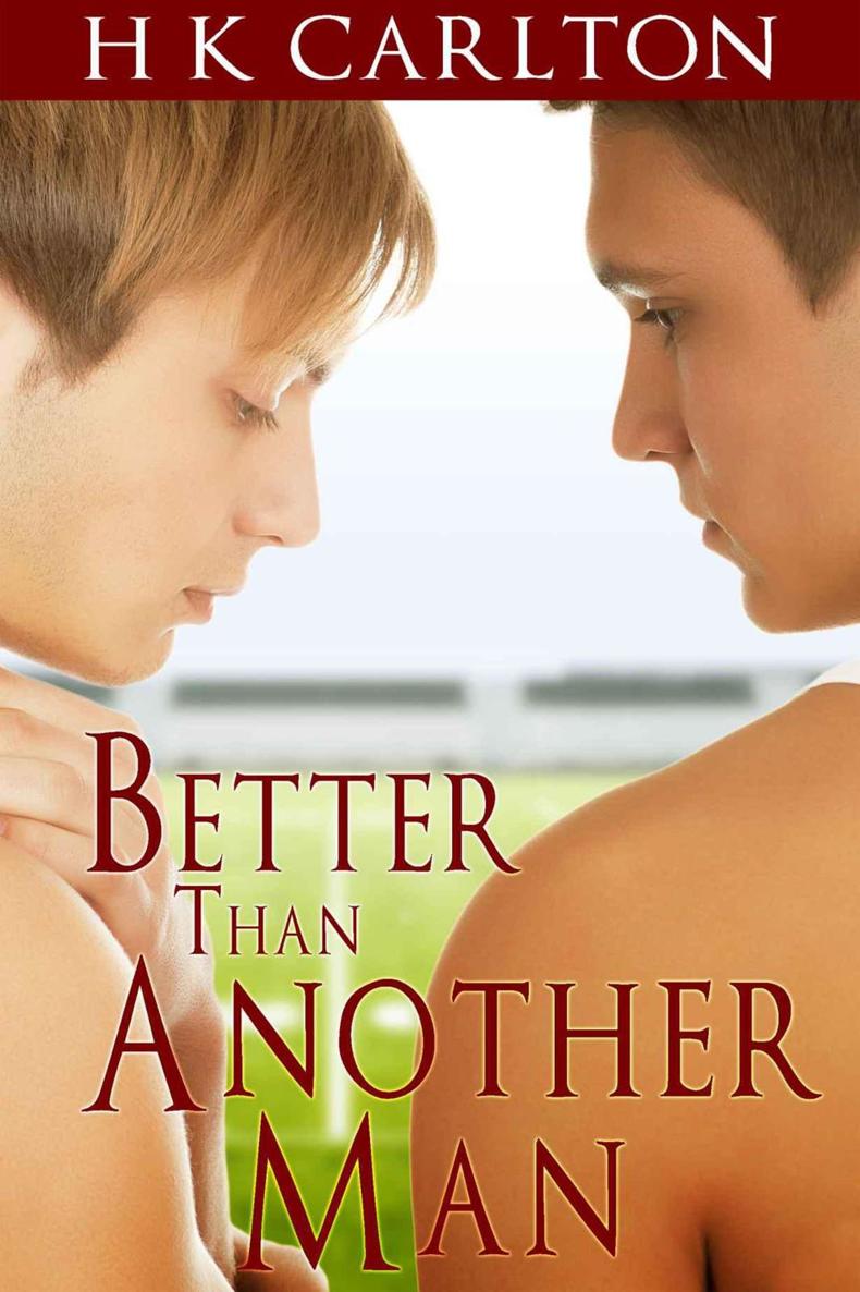 Better Than Another Man by HK Carlton