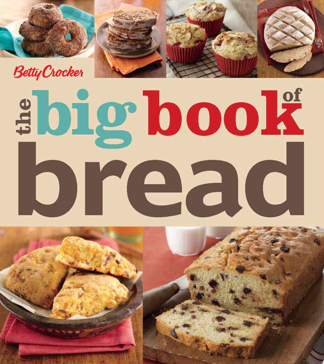 Betty Crocker The Big Book of Bread (Betty Crocker Big Book)