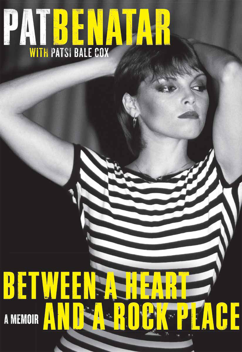 Between a Heart and a Rock Place (2010) by Pat Benatar