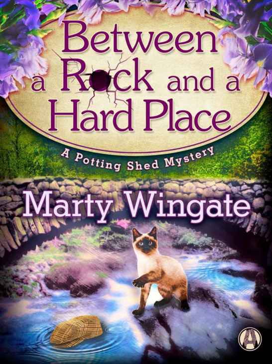 Between a Rock and a Hard Place: A Potting Shed Mystery (Potting Shed Mystery series Book 3) by Marty Wingate