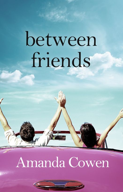 Between Friends by Cowen, Amanda