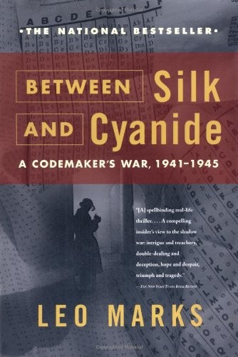 Between Silk and Cyanide by Leo Marks