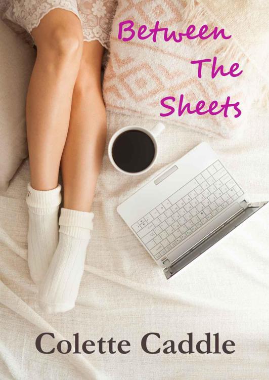 Between The Sheets by Caddle, Colette