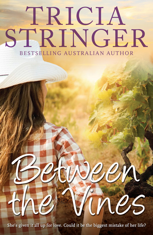 Between the Vines by Tricia Stringer