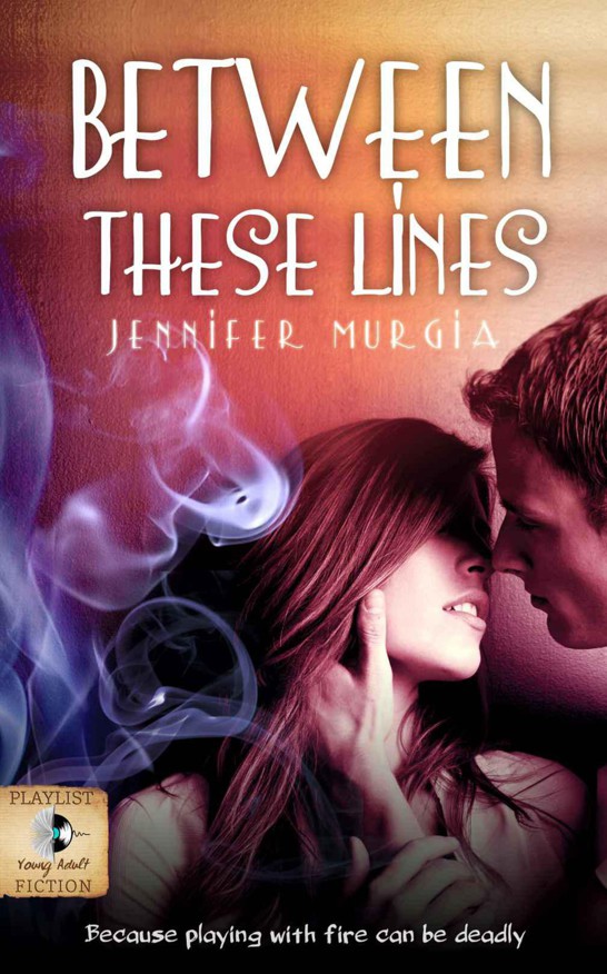 Between These Lines (A Young Adult Novel) by Murgia, Jennifer