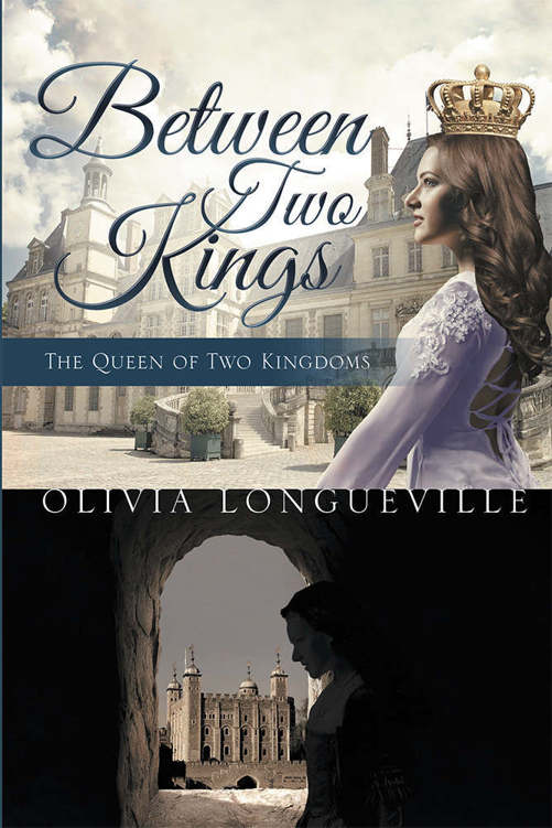 Between Two Kings by Olivia Longueville