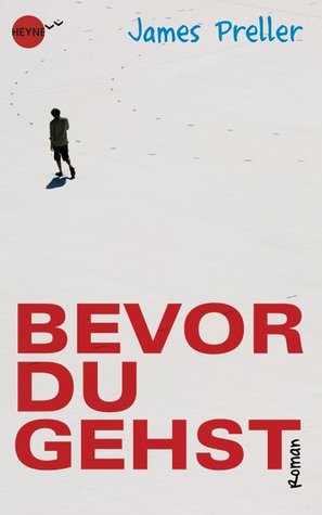 Bevor du gehst (2013) by James Preller